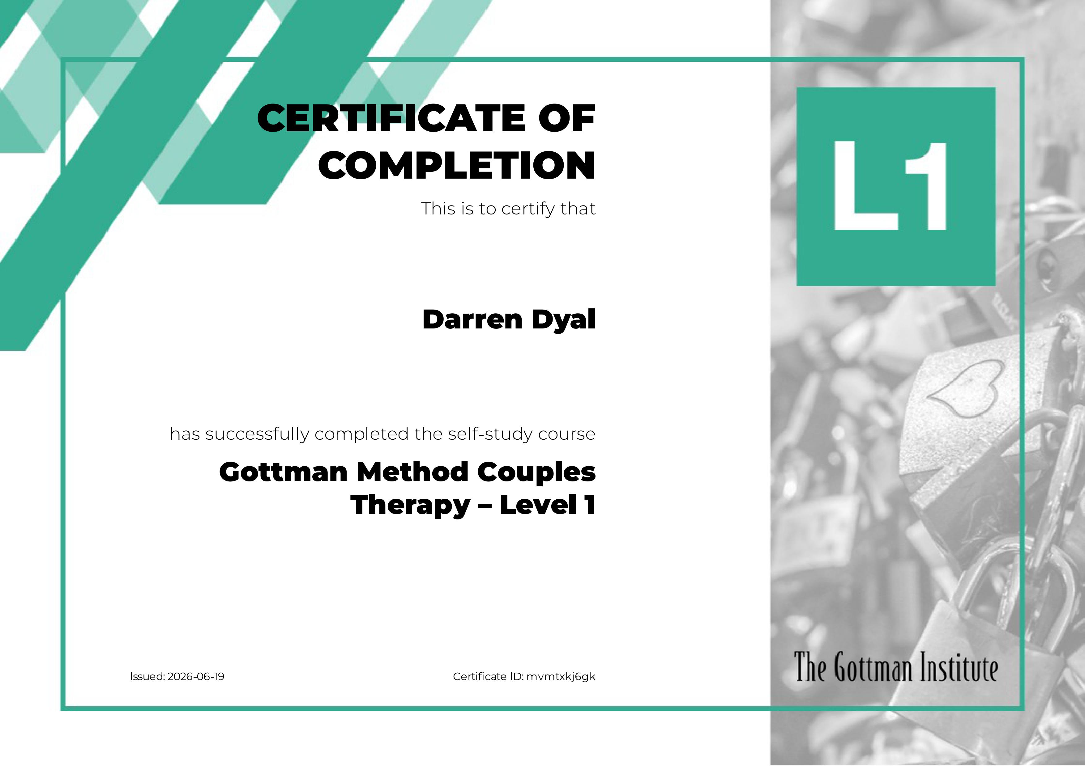 Darren Dyal, Gottman Method Couples Therapy Level 1 Certificate of Completion from The Gottman Institute